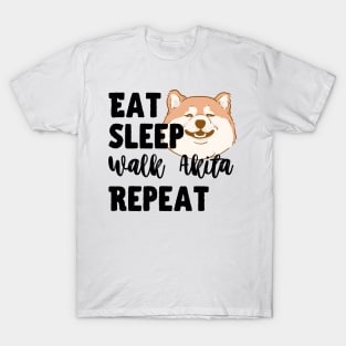 Eat Sleep Walk Fat Akita Repeat T-Shirt